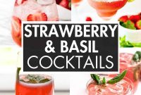 Strawberry Basil Cocktails: 7 Refreshing Summer Drink Recipes