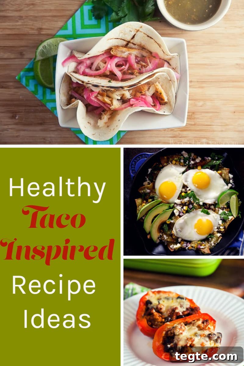 Fresh Mexican Recipes for Flavorful Everyday Meals 4 Healthy Taco Recipes