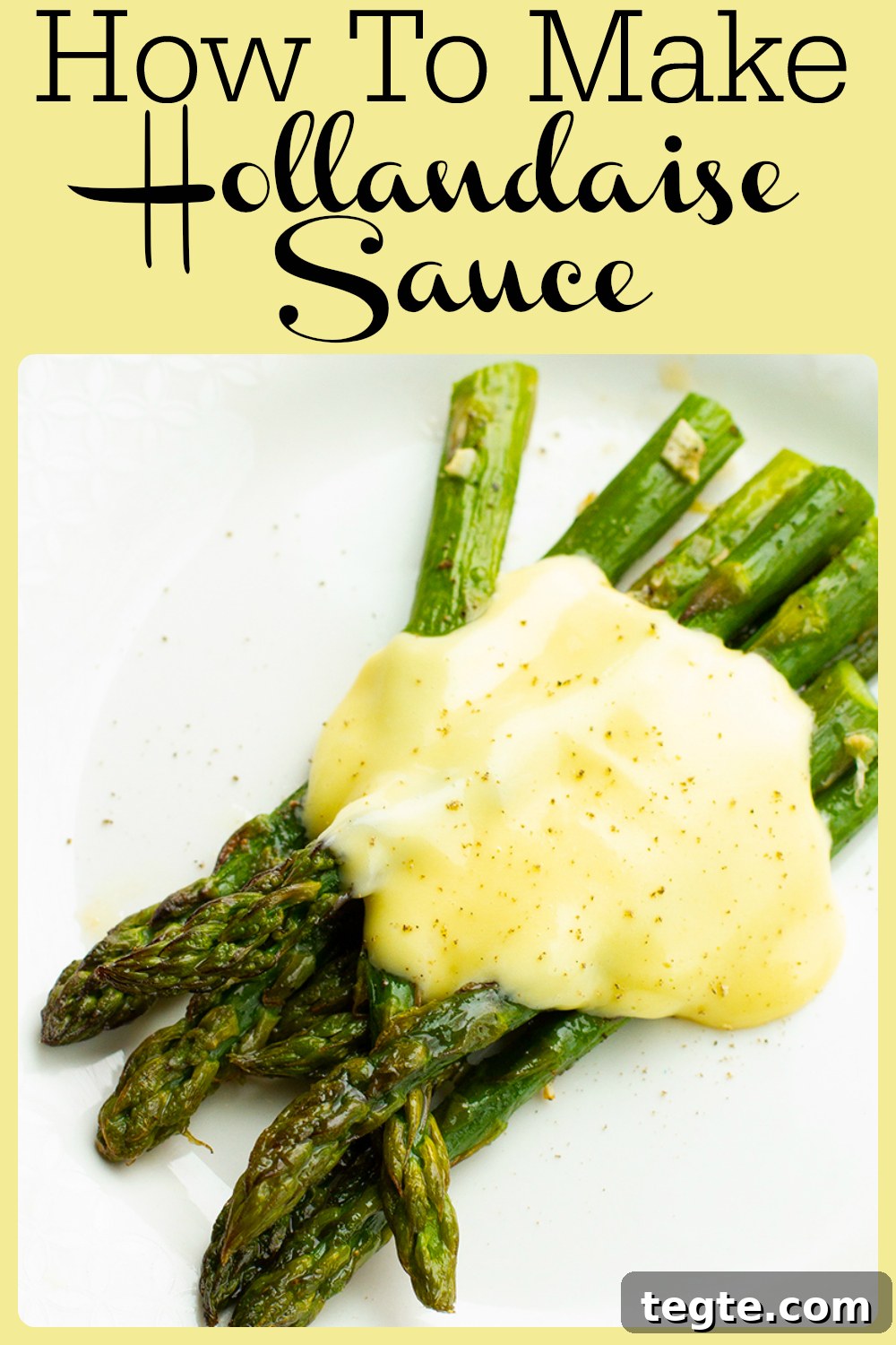 Classic Hollandaise Sauce Recipe: Smooth, Silky, and Stable 4 This Hollandaise Sauce is so creamy, buttery, with a touch of lemon. This is simple, and SO delicious! #hollandaise #breakfast